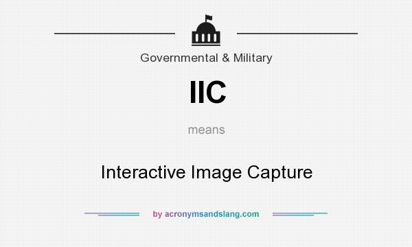 What does IIC mean? It stands for Interactive Image Capture