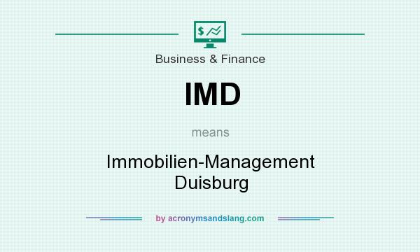 What does IMD mean? It stands for Immobilien-Management Duisburg