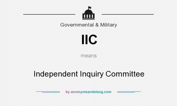What does IIC mean? It stands for Independent Inquiry Committee