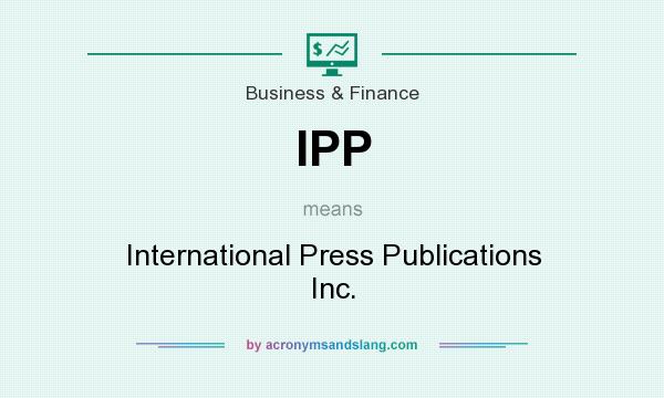 What does IPP mean? It stands for International Press Publications Inc.