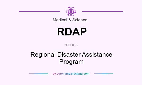 What does RDAP mean? It stands for Regional Disaster Assistance Program