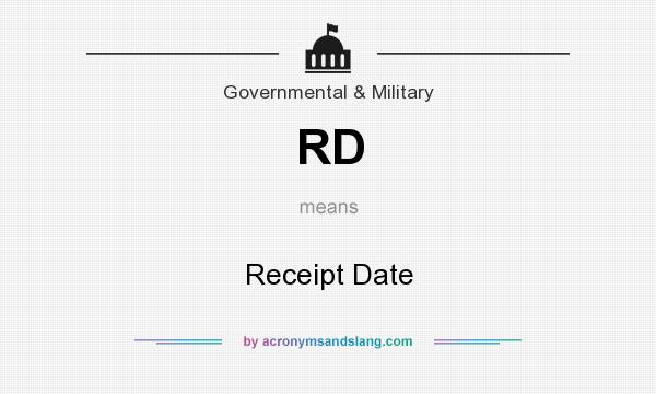 What does RD mean? It stands for Receipt Date