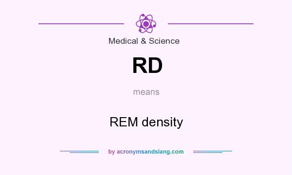 What does RD mean? It stands for REM density