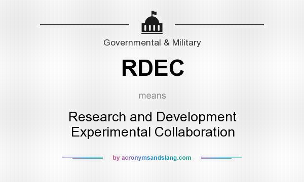 What does RDEC mean? It stands for Research and Development Experimental Collaboration