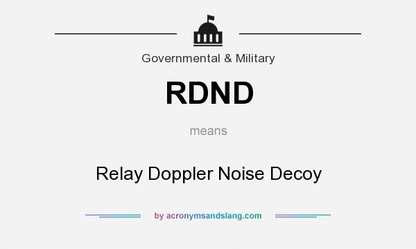 What does RDND mean? It stands for Relay Doppler Noise Decoy