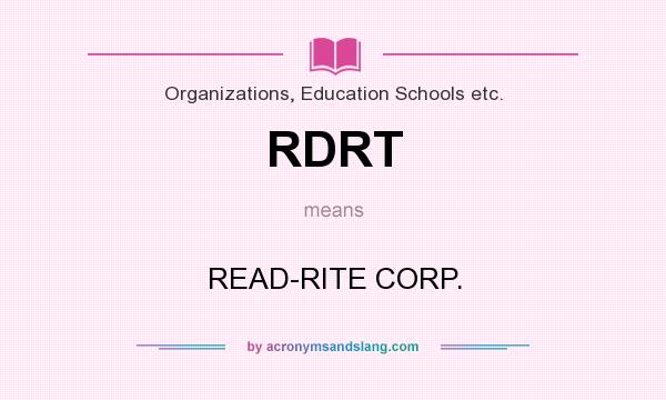 What does RDRT mean? It stands for READ-RITE CORP.