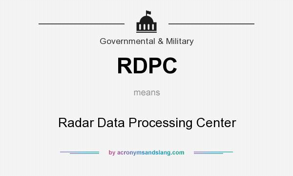 What does RDPC mean? It stands for Radar Data Processing Center