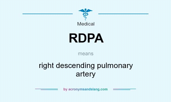 What does RDPA mean? It stands for right descending pulmonary artery