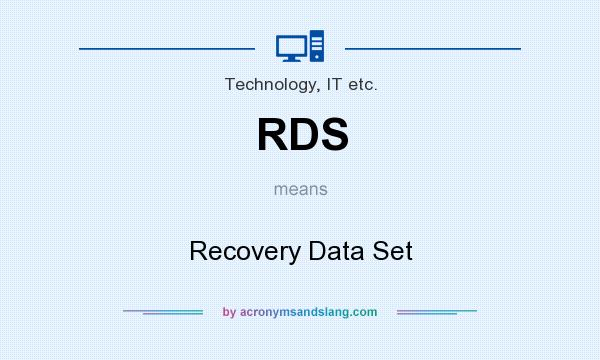 What does RDS mean? It stands for Recovery Data Set