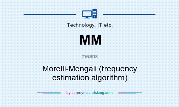 What does MM mean? It stands for Morelli-Mengali (frequency estimation algorithm)