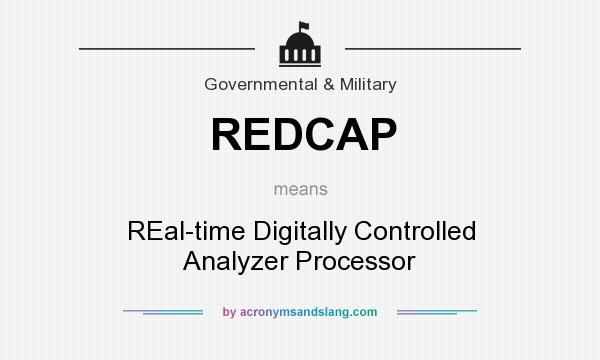 What does REDCAP mean? It stands for REal-time Digitally Controlled Analyzer Processor