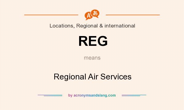 What does REG mean? It stands for Regional Air Services
