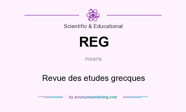 What does REG mean? It stands for Revue des etudes grecques