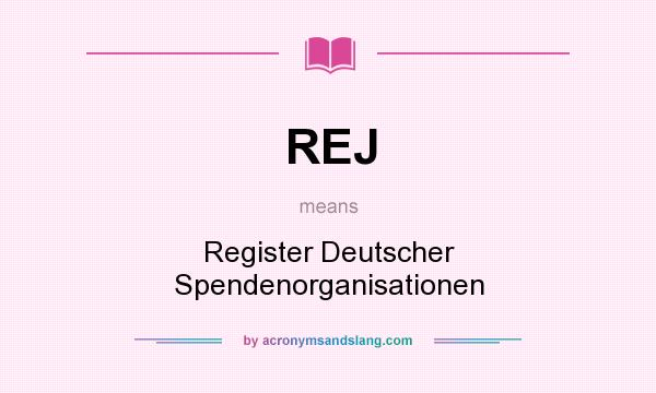 What does REJ mean? It stands for Register Deutscher Spendenorganisationen