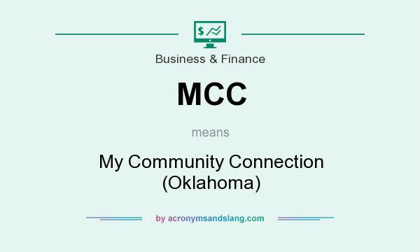 What does MCC mean? It stands for My Community Connection (Oklahoma)