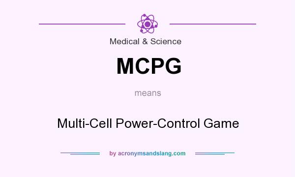What does MCPG mean? It stands for Multi-Cell Power-Control Game