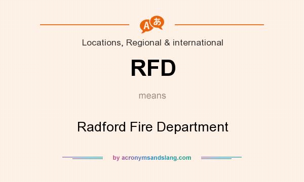 What does RFD mean? It stands for Radford Fire Department
