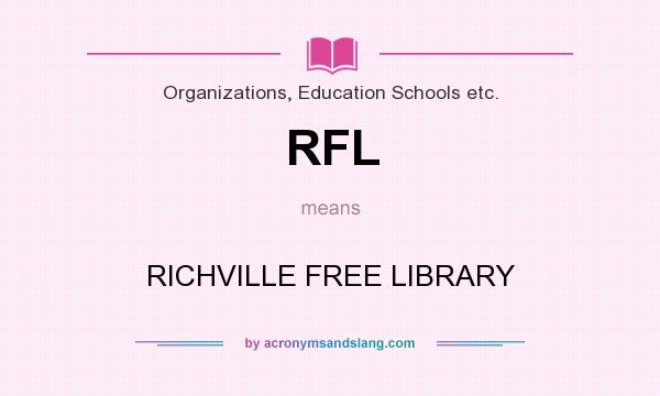 What does RFL mean? It stands for RICHVILLE FREE LIBRARY