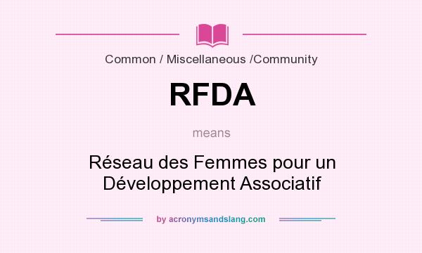 What does RFDA mean? It stands for Réseau des Femmes pour un Développement Associatif