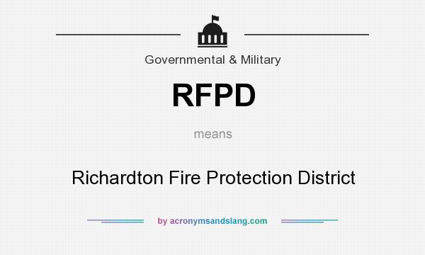 What does RFPD mean? It stands for Richardton Fire Protection District