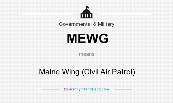 What does MEWG mean? It stands for Maine Wing (Civil Air Patrol)