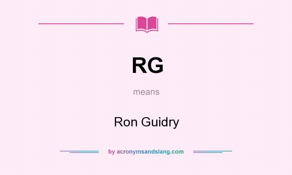 What does RG mean? It stands for Ron Guidry