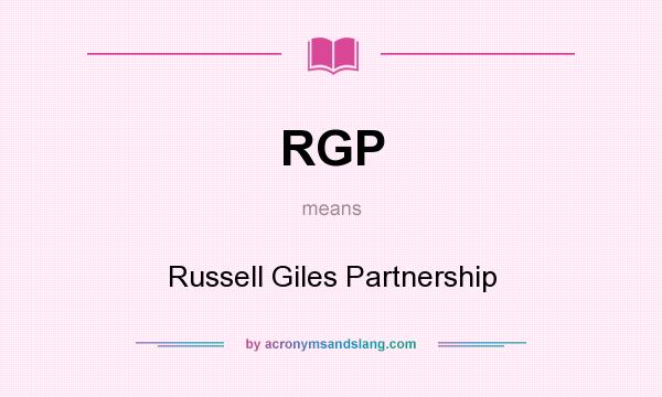 What does RGP mean? It stands for Russell Giles Partnership