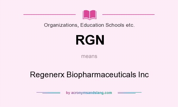 What does RGN mean? It stands for Regenerx Biopharmaceuticals Inc