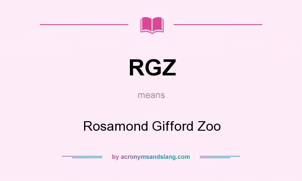 What does RGZ mean? It stands for Rosamond Gifford Zoo