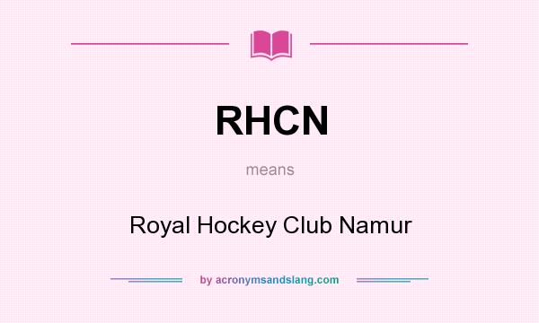 What does RHCN mean? It stands for Royal Hockey Club Namur