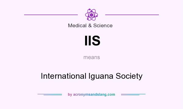 What does IIS mean? It stands for International Iguana Society