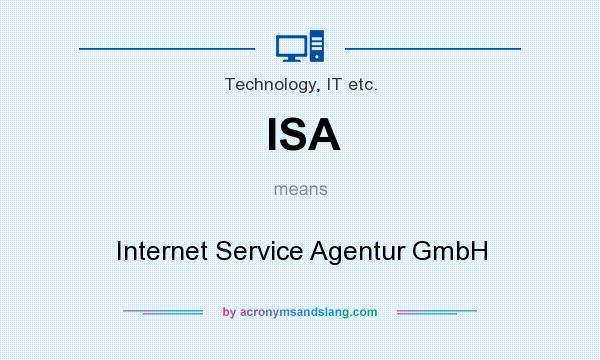 What does ISA mean? It stands for Internet Service Agentur GmbH