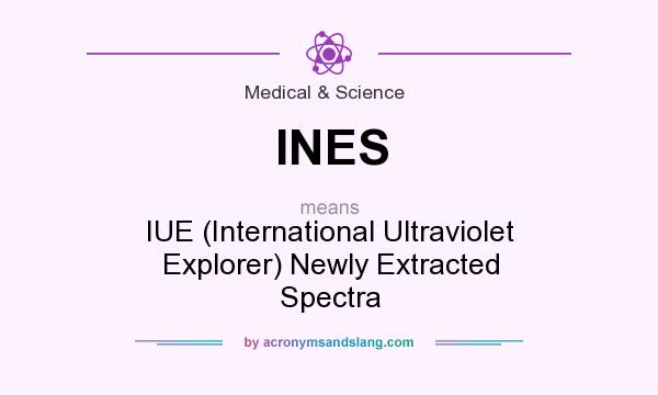 What does INES mean? It stands for IUE (International Ultraviolet Explorer) Newly Extracted Spectra