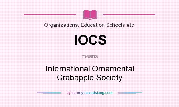What does IOCS mean? It stands for International Ornamental Crabapple Society