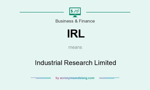 What does IRL mean? It stands for Industrial Research Limited