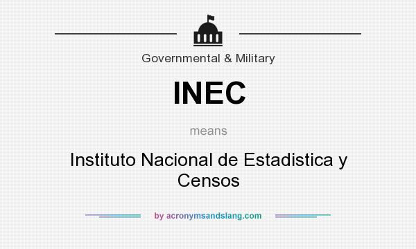 What does INEC mean? It stands for Instituto Nacional de Estadistica y Censos