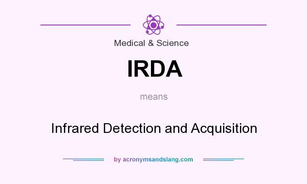 What does IRDA mean? It stands for Infrared Detection and Acquisition