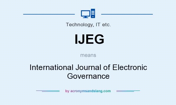 What does IJEG mean? It stands for International Journal of Electronic Governance