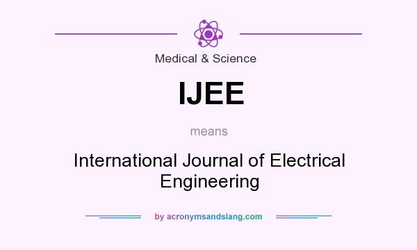 What does IJEE mean? It stands for International Journal of Electrical Engineering