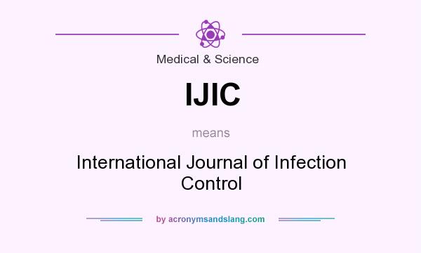 What does IJIC mean? It stands for International Journal of Infection Control