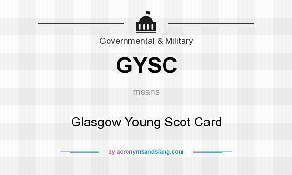 What does GYSC mean? It stands for Glasgow Young Scot Card