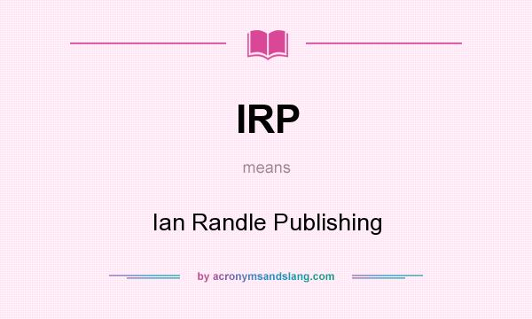 What does IRP mean? It stands for Ian Randle Publishing