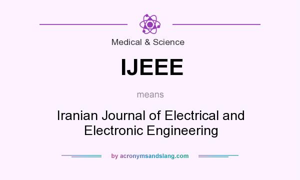 What does IJEEE mean? It stands for Iranian Journal of Electrical and Electronic Engineering