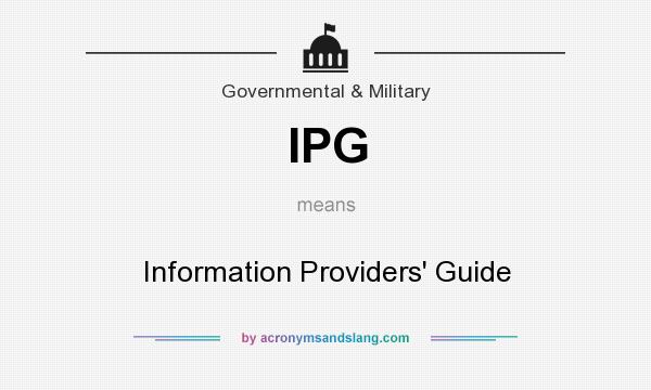 What does IPG mean? It stands for Information Providers` Guide