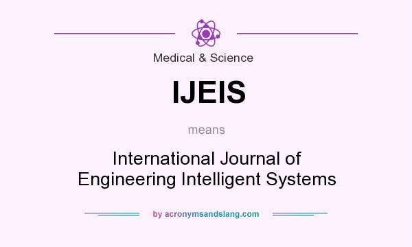 What does IJEIS mean? It stands for International Journal of Engineering Intelligent Systems