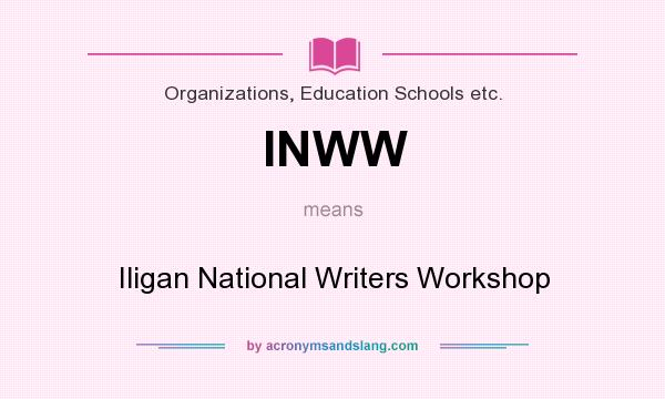 What does INWW mean? It stands for Iligan National Writers Workshop