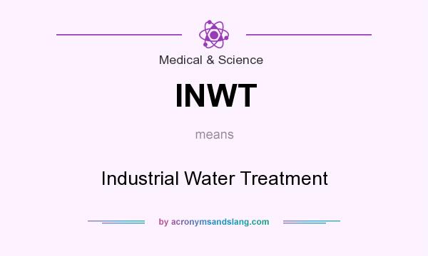 What does INWT mean? It stands for Industrial Water Treatment