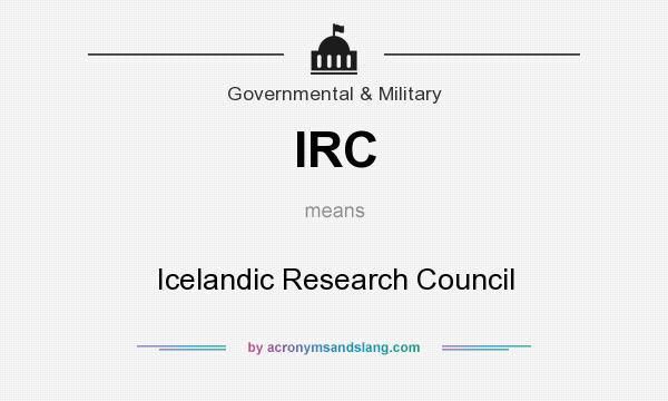 What does IRC mean? It stands for Icelandic Research Council