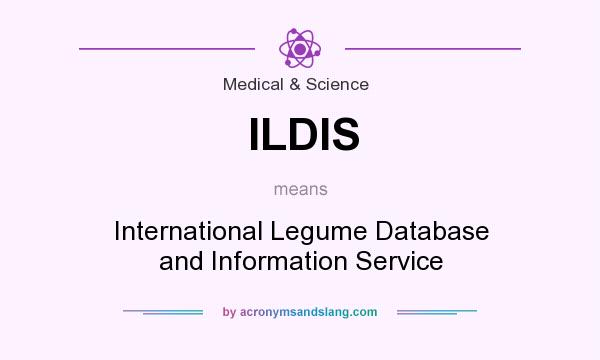 What does ILDIS mean? It stands for International Legume Database and Information Service
