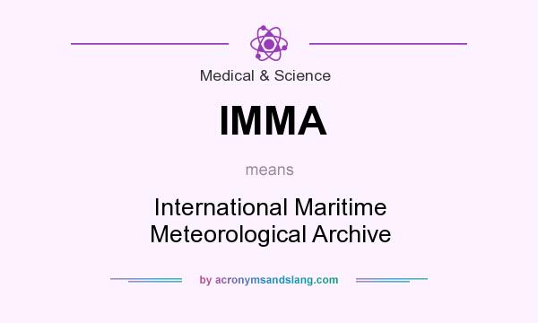 What does IMMA mean? It stands for International Maritime Meteorological Archive